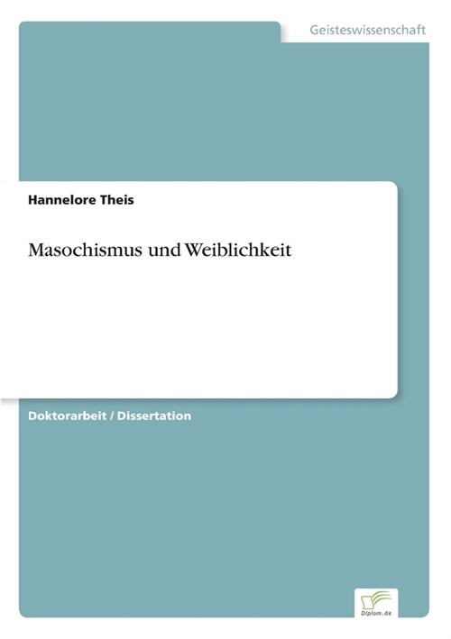 Masochismus und Weiblichkeit (Paperback)