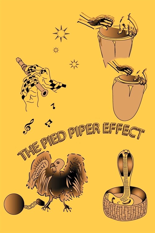 Pied Piper Effect (Paperback)