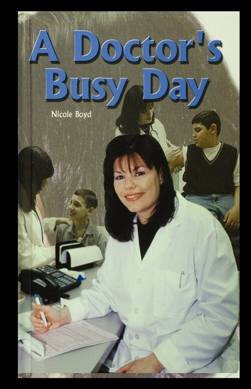 A Doctors Busy Day (Paperback)