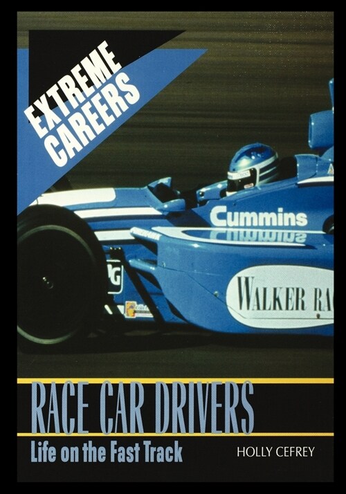 Race Car Drivers: Life on the Fast Track (Paperback)