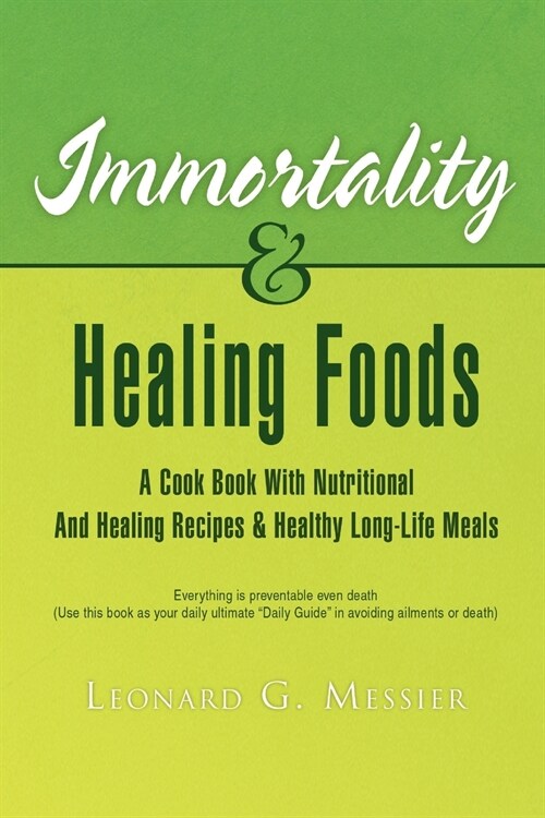 Immortality & Healing Foods (Paperback)
