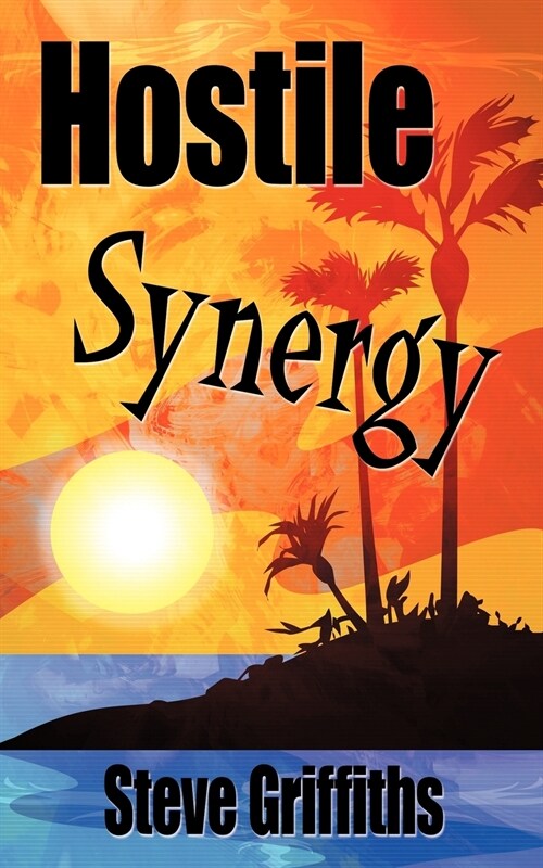 Hostile Synergy (Paperback)