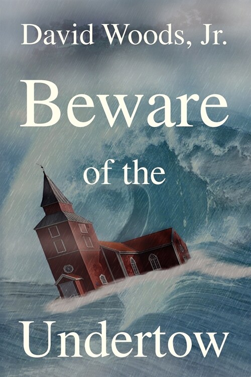 Beware of the Undertow (Paperback)