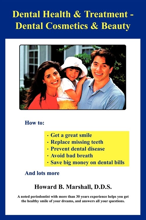 Dental Health & Treatment: Dental Cosmetics & Beauty (Paperback)