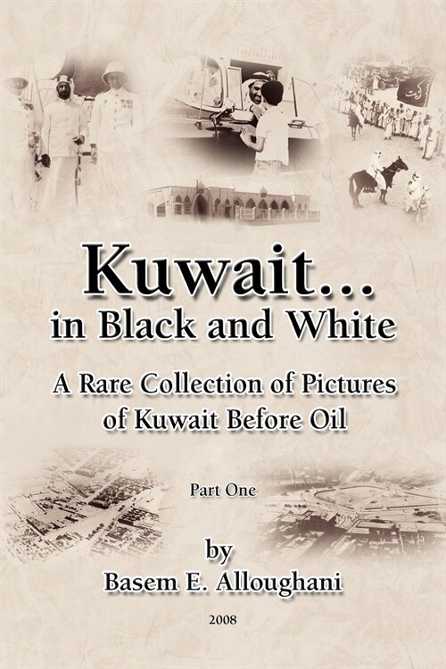 Kuwait... in Black and White (Paperback)