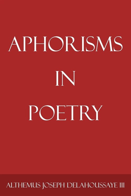 Aphorisms in Poetry (Paperback)