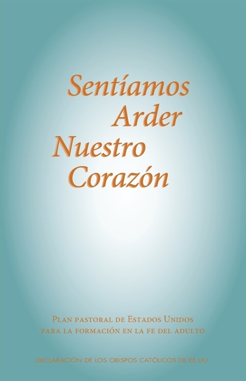 Sent?mos Arder Nuestro Coraz? (Paperback)