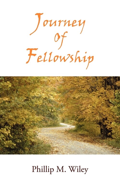 Journey of Fellowship (Paperback)