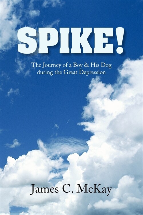 Spike! (Paperback)