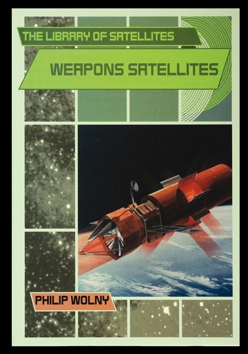 Weapons Satellites (Paperback)