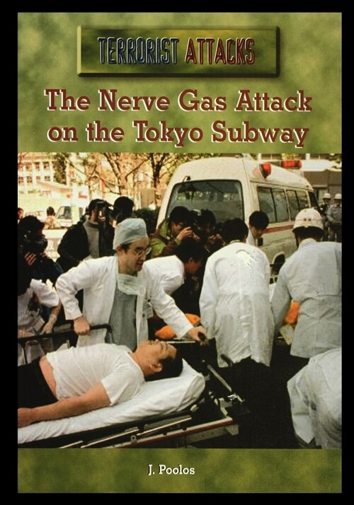 The Nerve Gas Attack on the Tokyo Subway (Paperback)