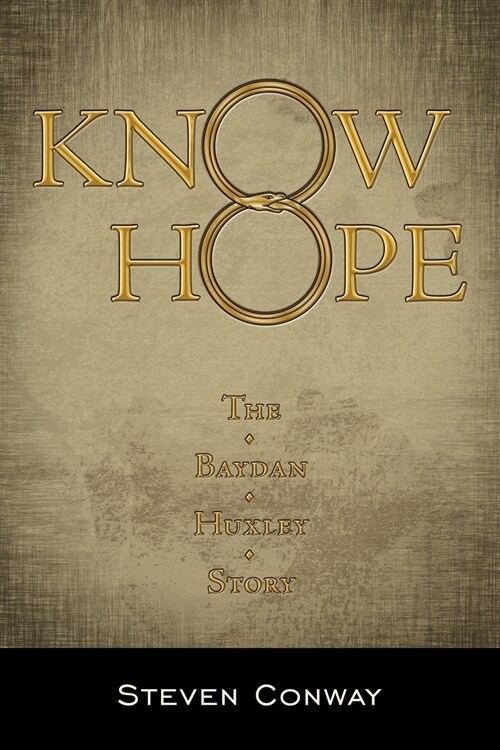 Know Hope: The Baydan Huxley Story (Paperback)