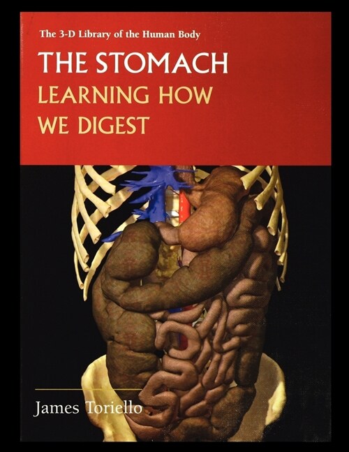 The Stomach: Learning How We Digest (Paperback)