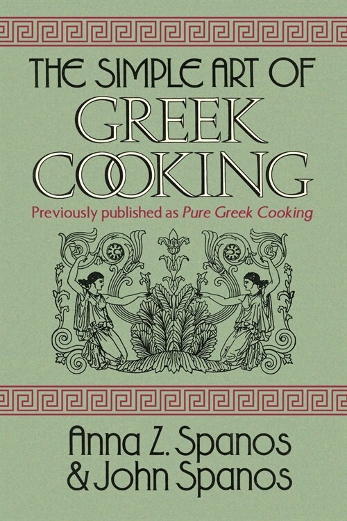 The Simple Art of Greek Cooking (Paperback)