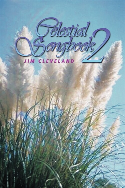 The Celestial Songbook 2 (Paperback)