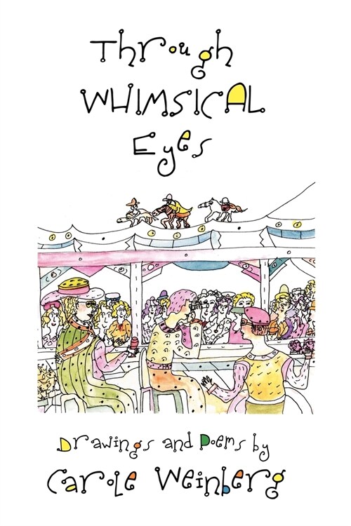 Through Whimsical Eyes (Paperback)