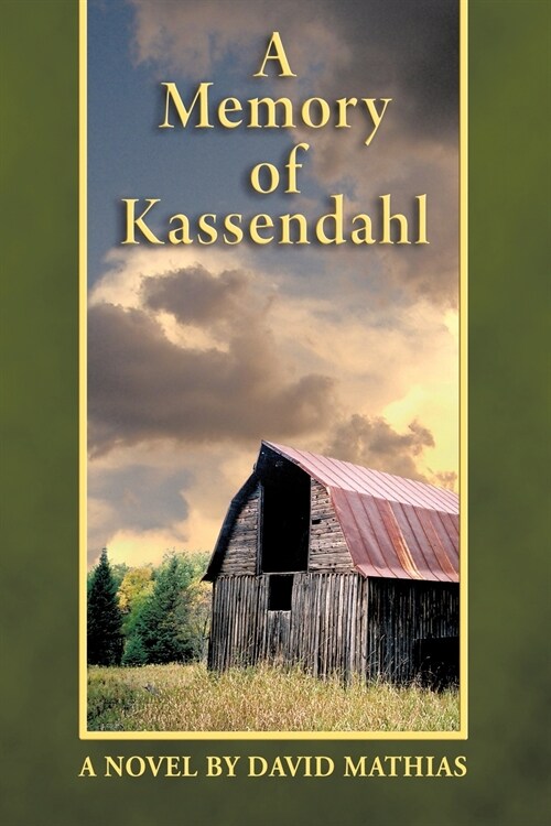 A Memory of Kassendahl (Paperback)