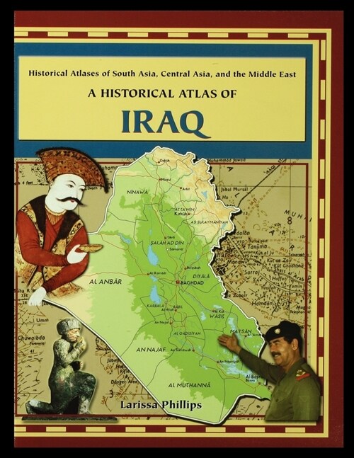 A Historical Atlas of Iraq (Paperback)