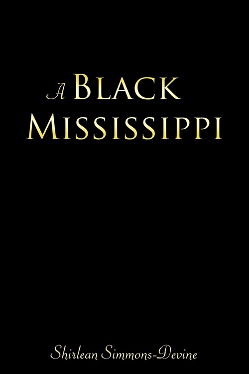 A Black Mississippi (Paperback)