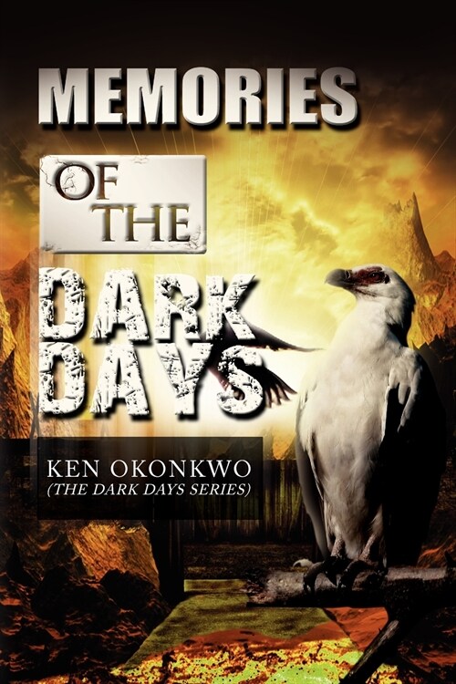 Memories of the Dark Days (Paperback)