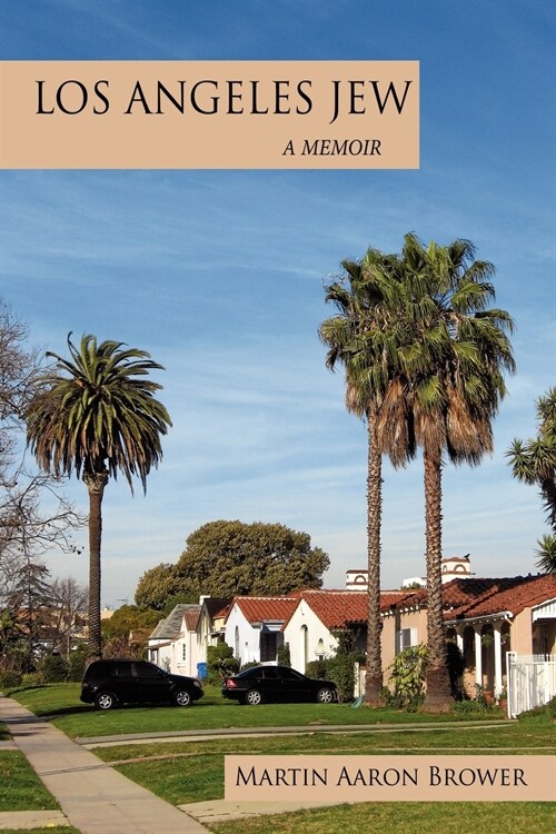 Los Angeles Jew: A Memoir (Paperback)