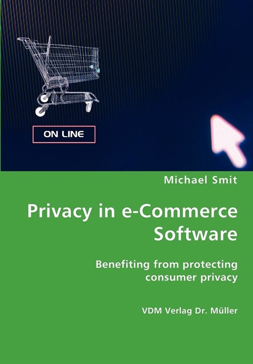 Privacy in E-Commerce Software (Paperback)