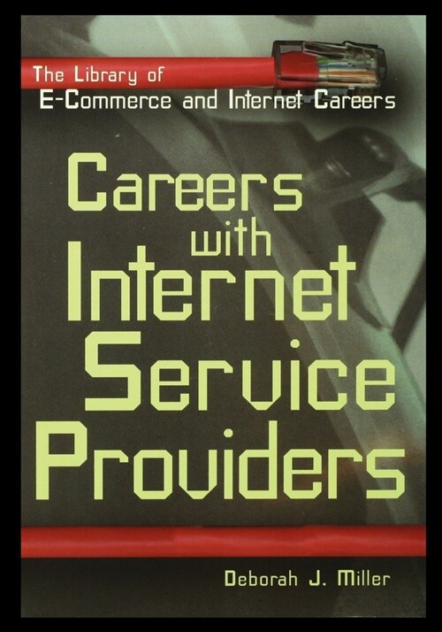 Careers with Internet Service Providers (Paperback)
