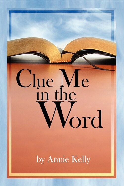 Clue Me in the Word (Paperback)