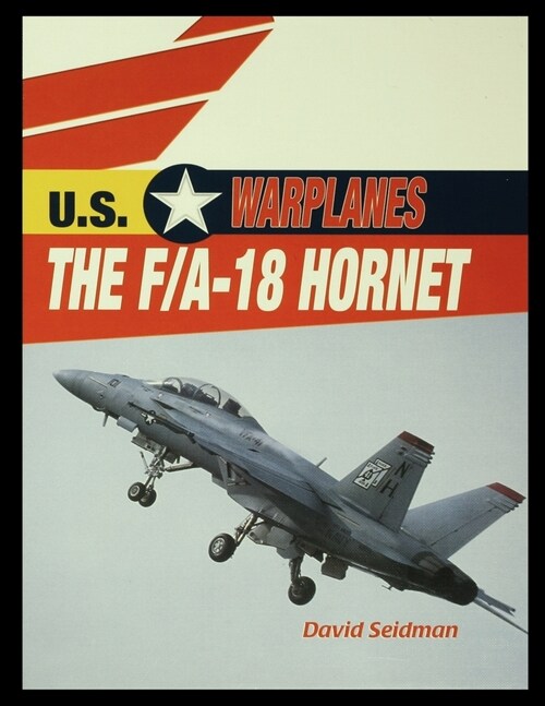 The F/A-18 Hornet (Paperback)