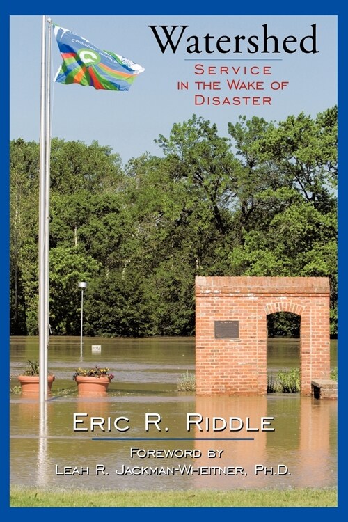 Watershed: Service in the Wake of Disaster (Paperback)