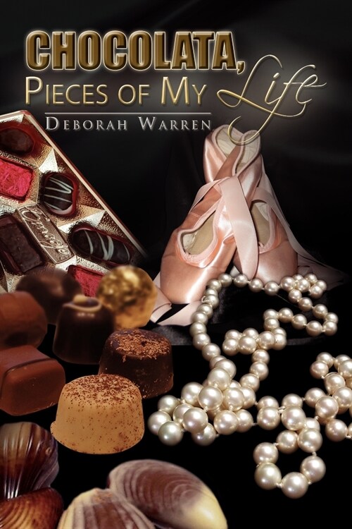 Chocolata, Pieces of My Life (Paperback)