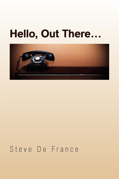 Hello, Out There. (Paperback)