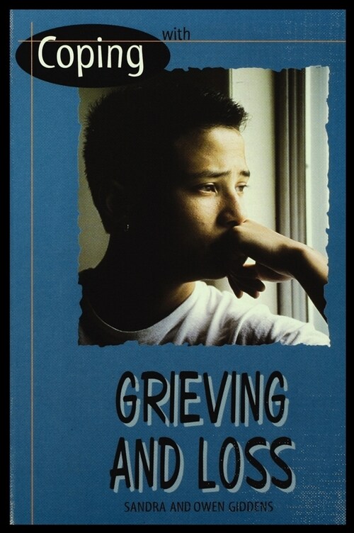 Coping with Grieving and Loss (Hardcover)