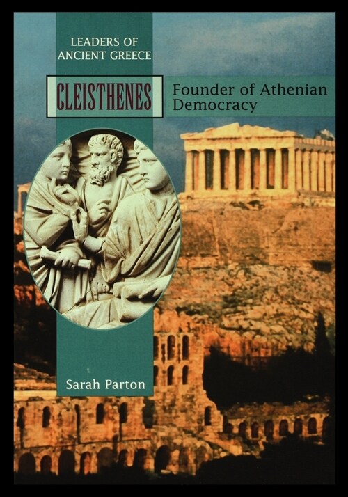 Cleisthenes: Founder of Athenian Democracy (Paperback)