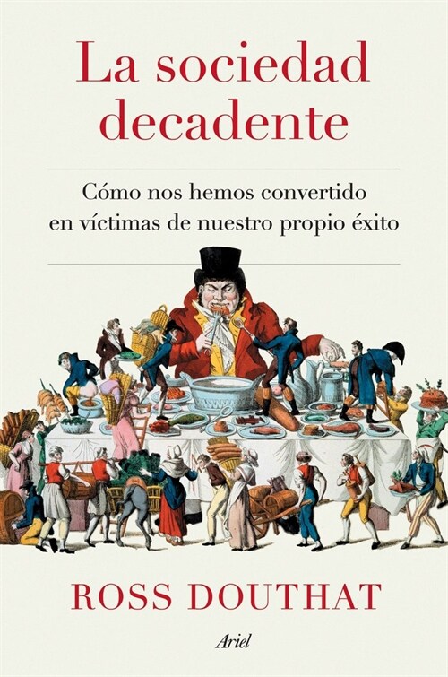 SOCIEDAD DECADENTE,LA (Book)