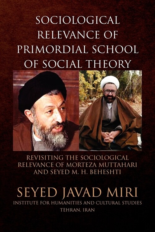 Sociological Relevance of Primordial School of Social Theory (Paperback)