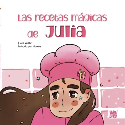 RECETAS MAGICAS DE JULIA,LAS (Hardcover)