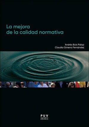 MEJORA DE LA CALIDAD NORMATIVA,LA (Book)