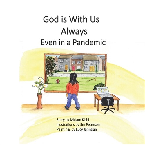 God is With Us Always Even in a Pandemic (Paperback)