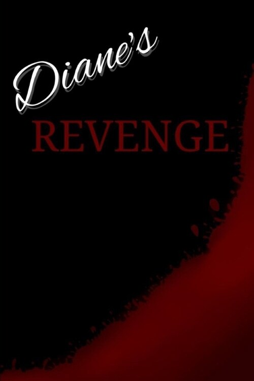 Dianes Revenge (Paperback)