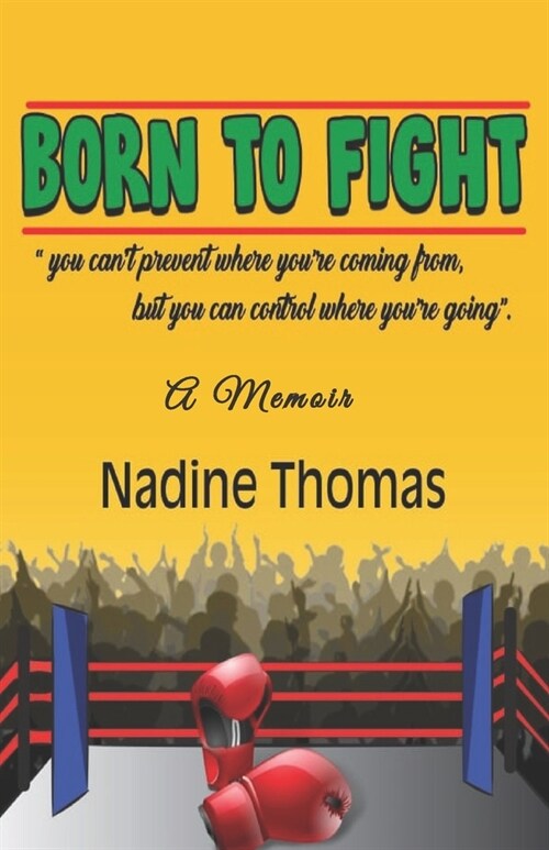 Born to Fight: A Memoir (Paperback)