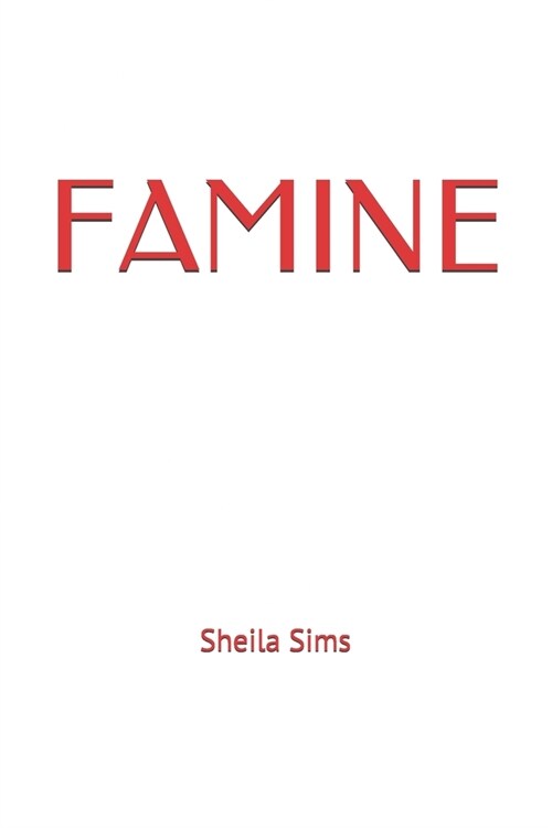 Famine: Gods Solution (Paperback)
