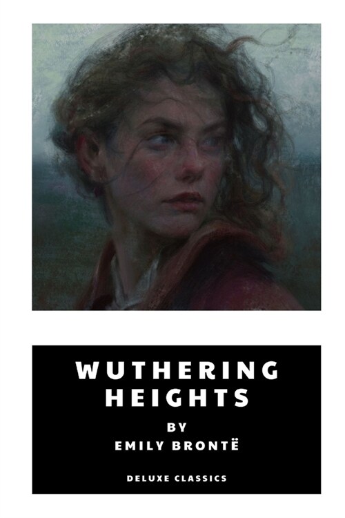 Wuthering Heights by Emily Bront? (Paperback)