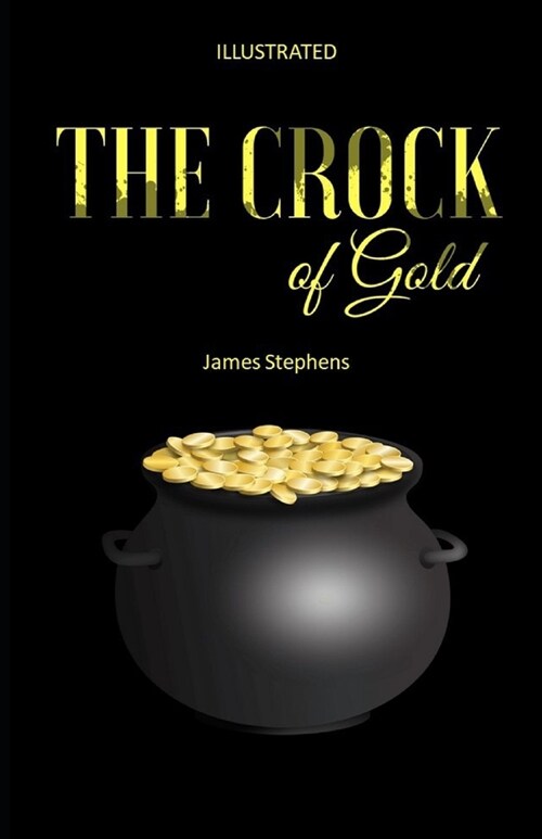 The Crock of Gold Illustrated (Paperback)