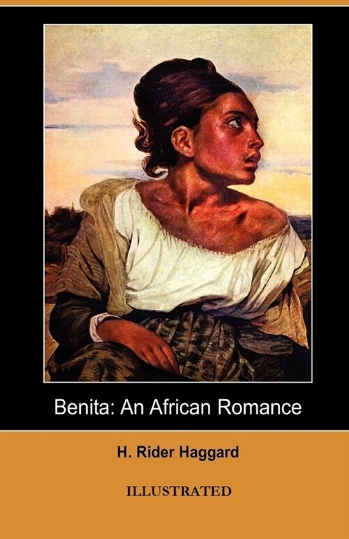 Benita, An African Romance Illustrated (Paperback)
