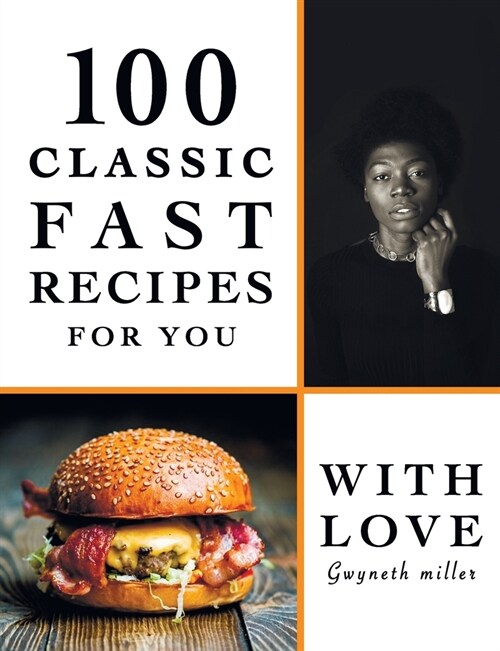 100 Classic fast recipes for You: With Love (Paperback)