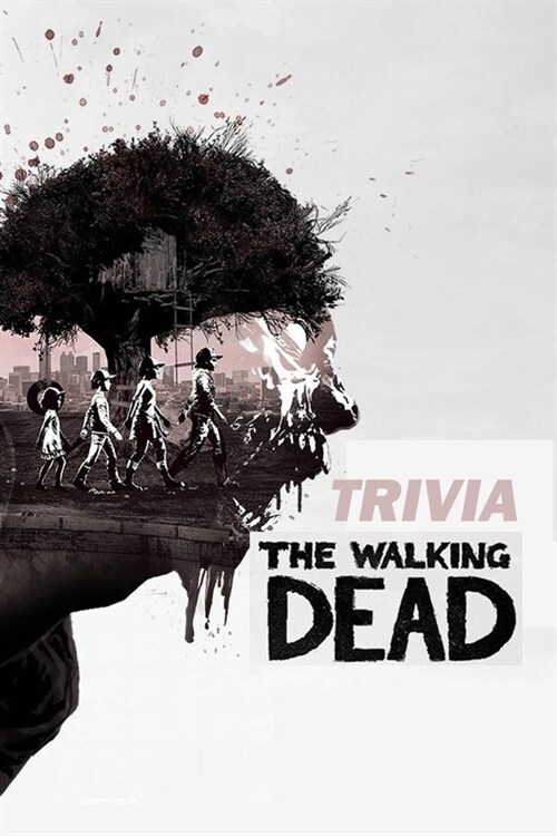 The Walking Dead Trivia: Trivia Quiz Game Book (Paperback)