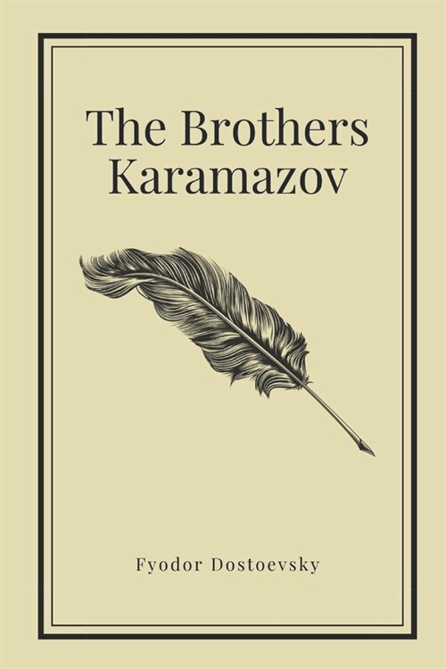 The Brothers Karamazov by Fyodor Dostoevsky (Paperback)