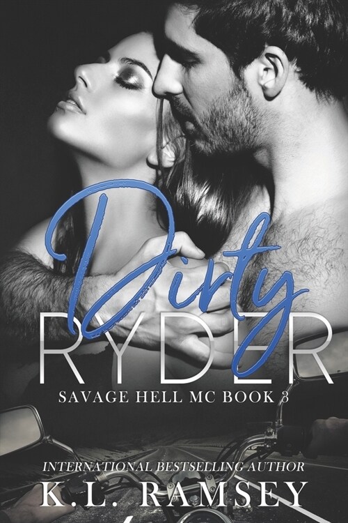 Dirty Ryder: Savage Hell MC Book 3 (Paperback)