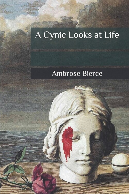 A Cynic Looks at Life (Paperback)